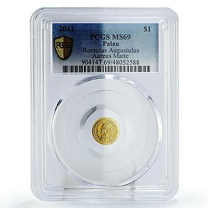 Palau 1 dollar Rome Empire Emperor Romulus Politics MS69 PCGS gold coin 2012