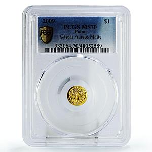 Palau 1 dollar Rome Empire Emperor Caesar Politics MS70 PCGS gold coin 2009