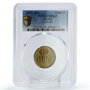 Mexico 1000 pesos ATLAN Monetary Reform Unissued Type MS65 PCGS bronze coin 1991