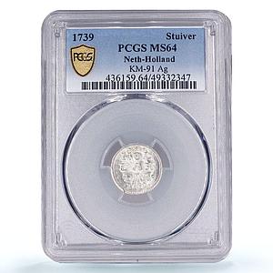 Netherlands Holland 1 stuiver Bezemstuiver KM-91 MS64 PCGS silver coin 1739