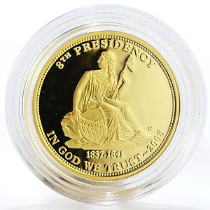 US 10 dollars Liberty In God We Trust 8th Presidency Van Buren Bullion gold 2008